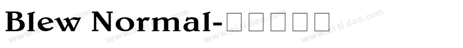Blew Normal字体转换